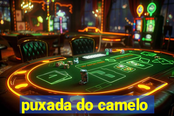 puxada do camelo